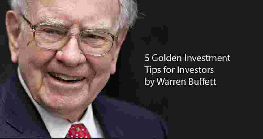 Investment tips by Warren Buffett.