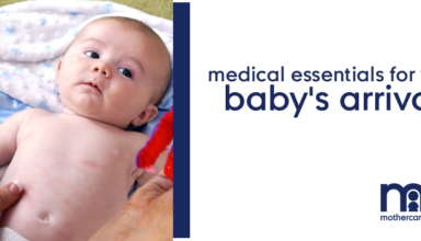 Medical Essentials for your baby's arrival